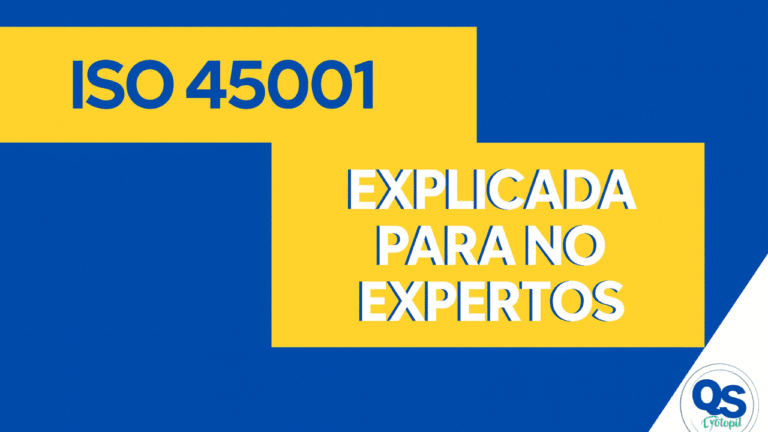 ISO 45001 Explicada para No Expertos